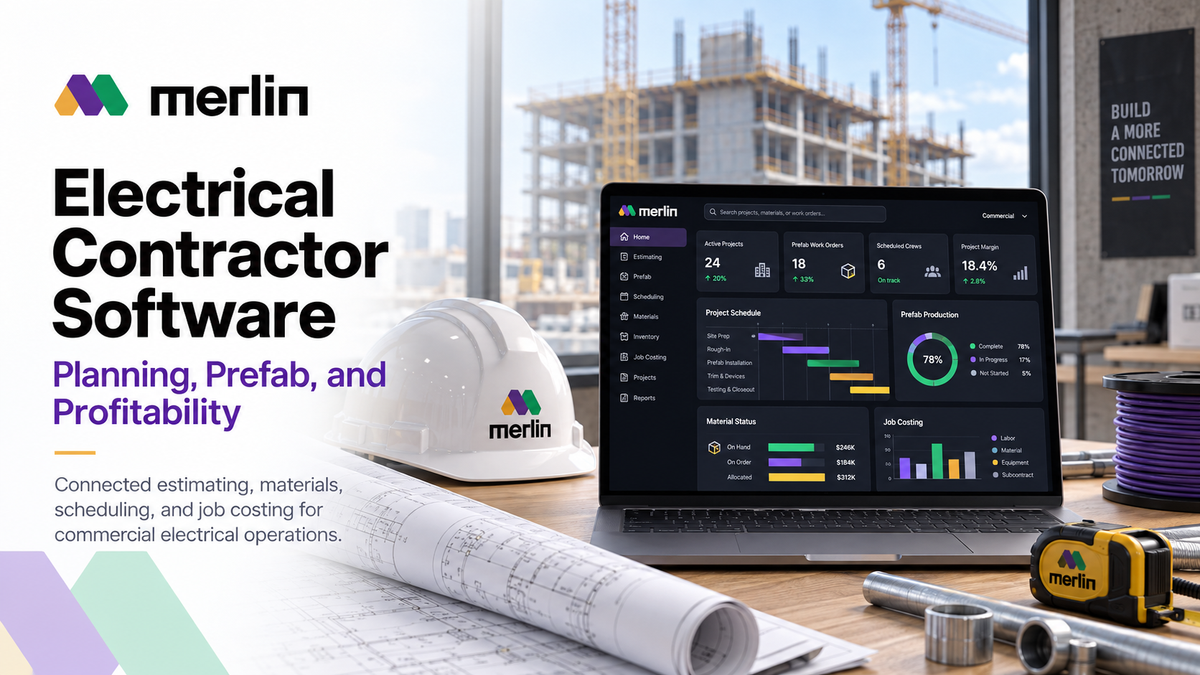 Electrical contractor software connecting commercial electrical planning, prefabrication, inventory, job costing, and field operations