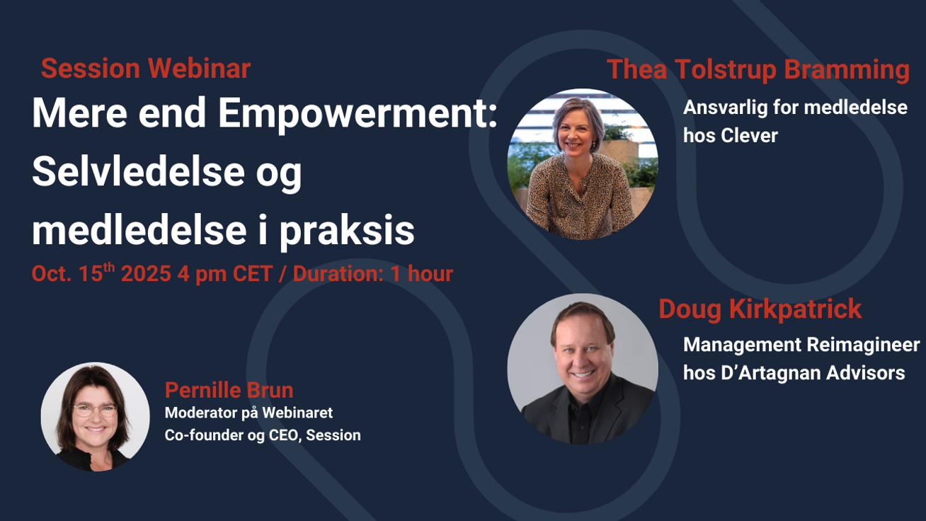 Mere end Empowerment: Selvledelse og medledelse i praksis