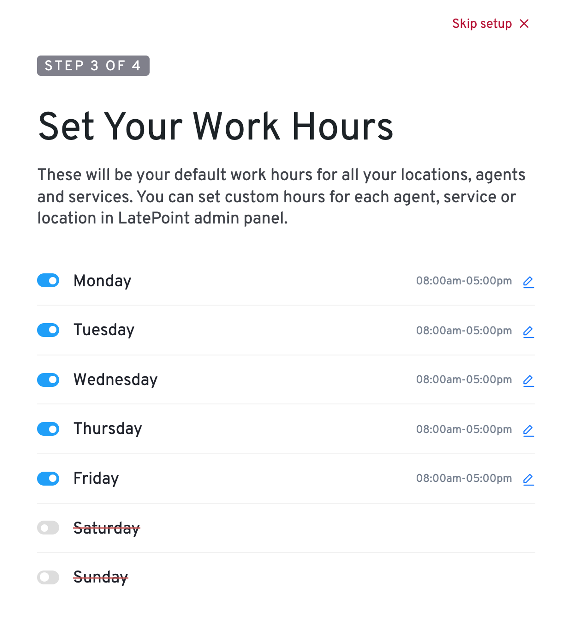 LatePoint's setup wizard with work hours from 8 am to 5 pm, Saturday and Sunday switched off