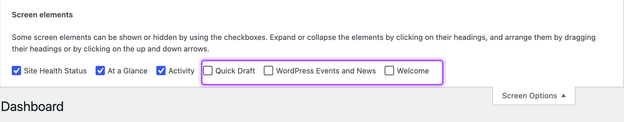 The Screen Options panel on the dashboard with Quick Draft, WordPress Events and News and Welcome unchecked and highlighted