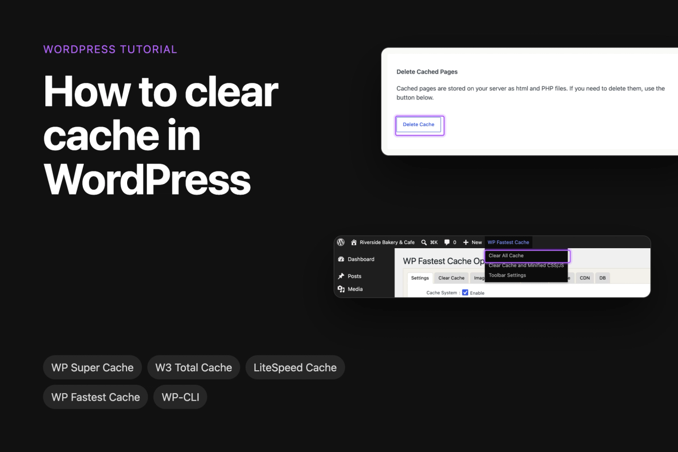 How to clear cache in WordPress, with the Delete Cache button from WP Super Cache and the WP Fastest Cache admin bar menu
