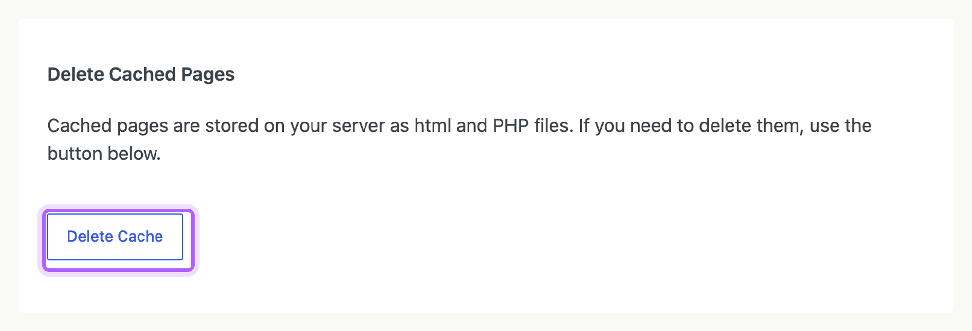 The Delete Cached Pages section of WP Super Cache with the Delete Cache button