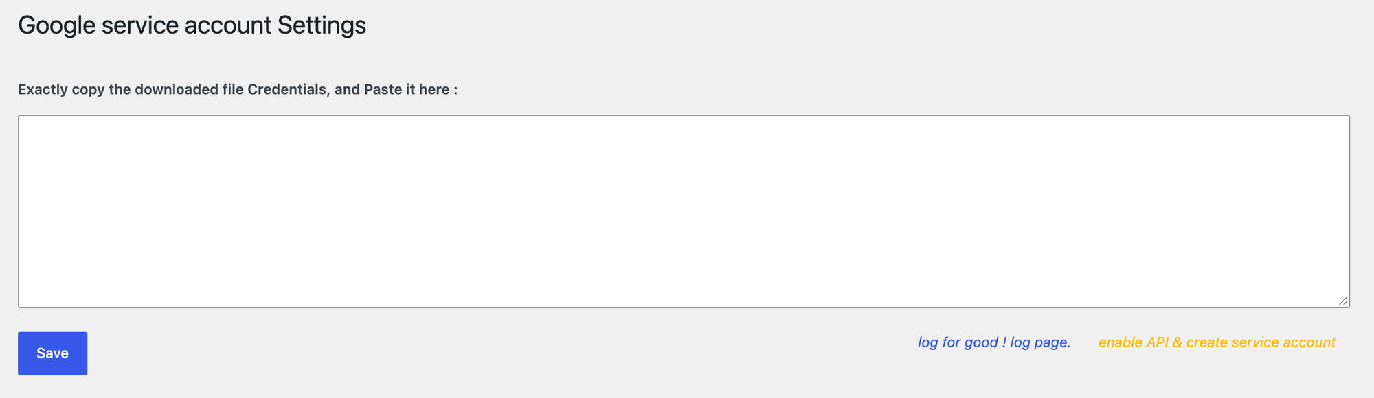 Spreadsheet Integration's Google service account Settings screen with an empty box for the credentials file and a Save button