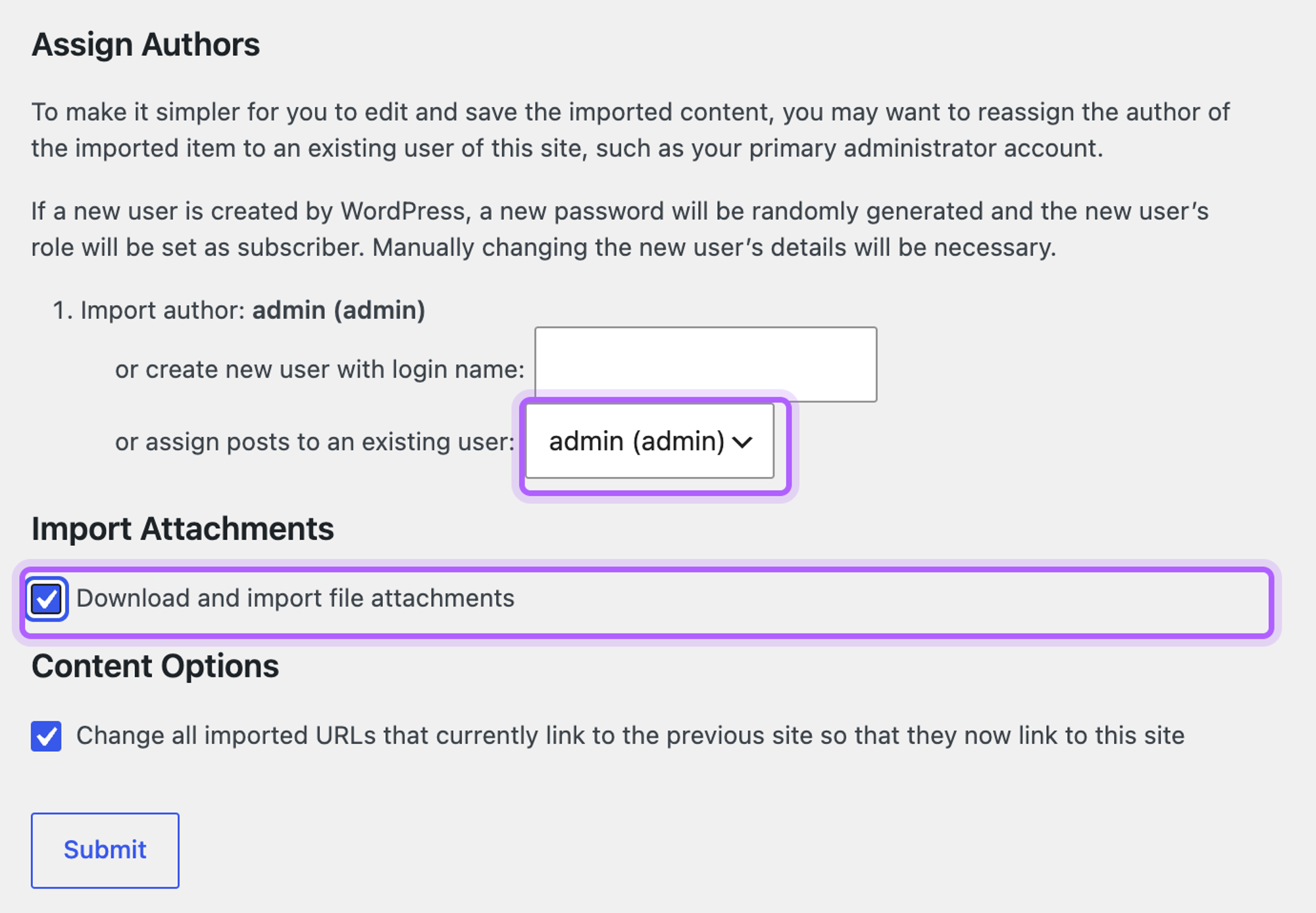 The WordPress Importer options with an existing user picked under Assign Authors and the Download and import file attachments checkbox ticked, both highlighted