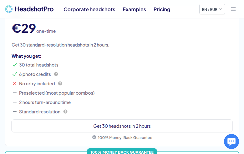 HeadshotPro pricing — Basic plan at €29 one-time: 30 headshots in 2 hours with 100% money-back guarantee