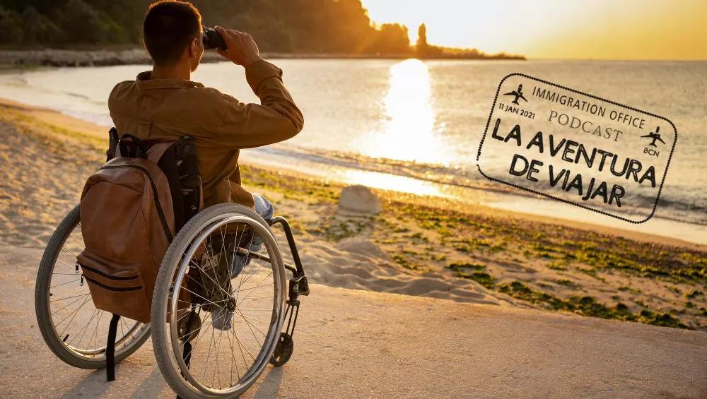 Cómo es viajar con alguna discapacidad – Pódcast #65