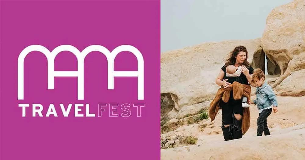 Mama Travel Fest 2023 , el evento de las madres viajeras