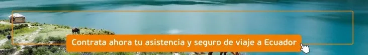 seguro de viaje Ecuador