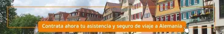 "Contrata tu seguro de viaje y asistencia a Alemania ahora."