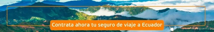 seguro de viaje a Ecuador