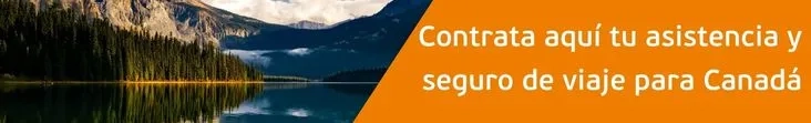 asistencia y seguro de viaje Canadá