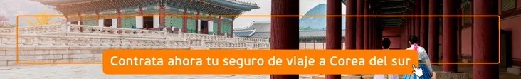 seguro de viaje a Corea del Sur
