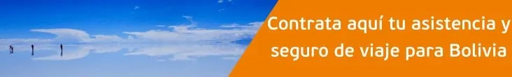 "Contrata tu seguro de viaje para Bolivia aquí."