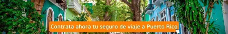 mejor seguro de viaje a Puerto Rico