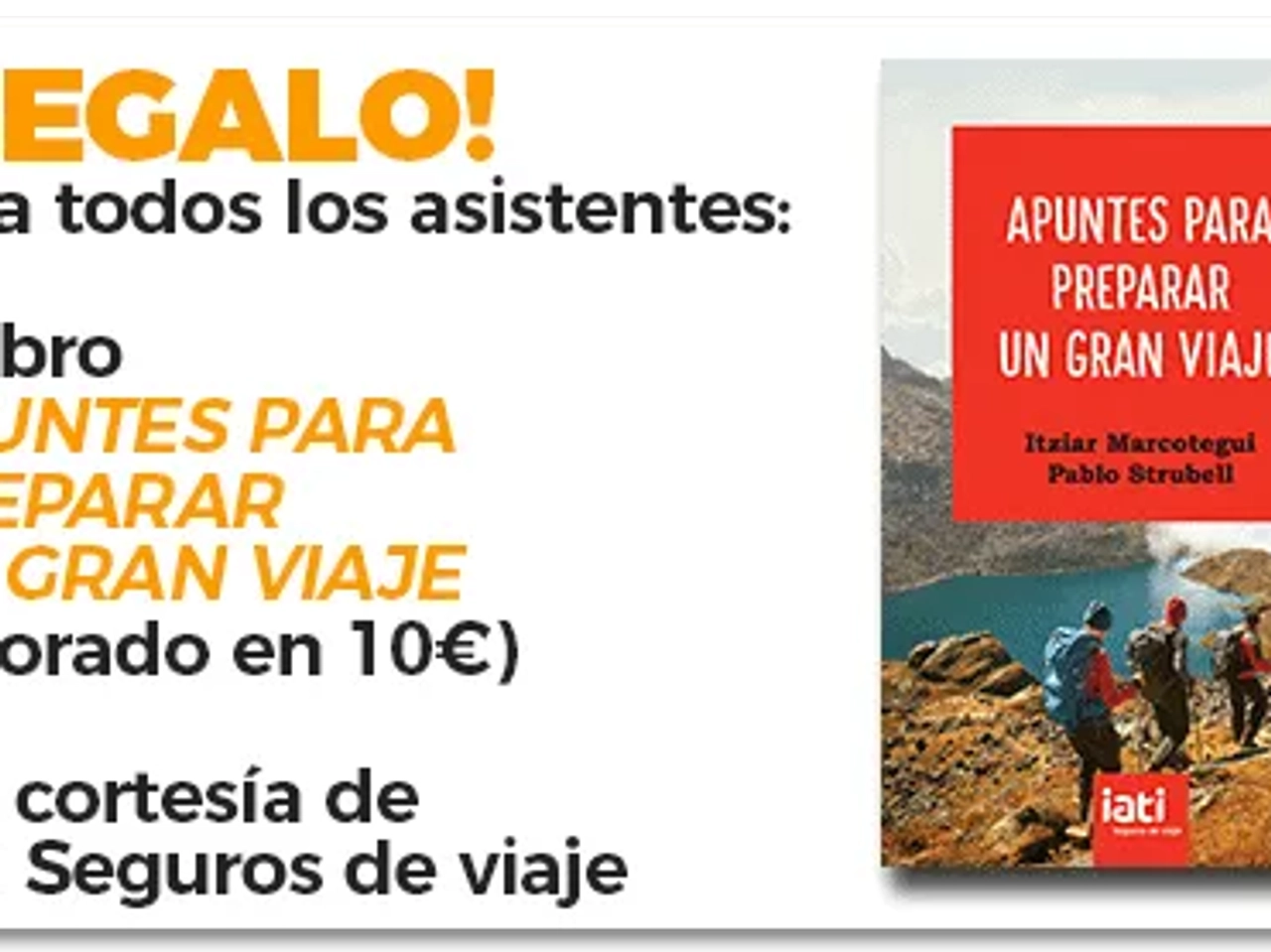 Regalo del libro "Apuntes para preparar un gran viaje" para asistentes de IATI.