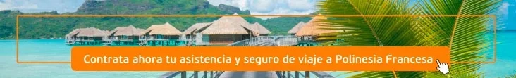 Seguro para viajar a Polinesia Francesa