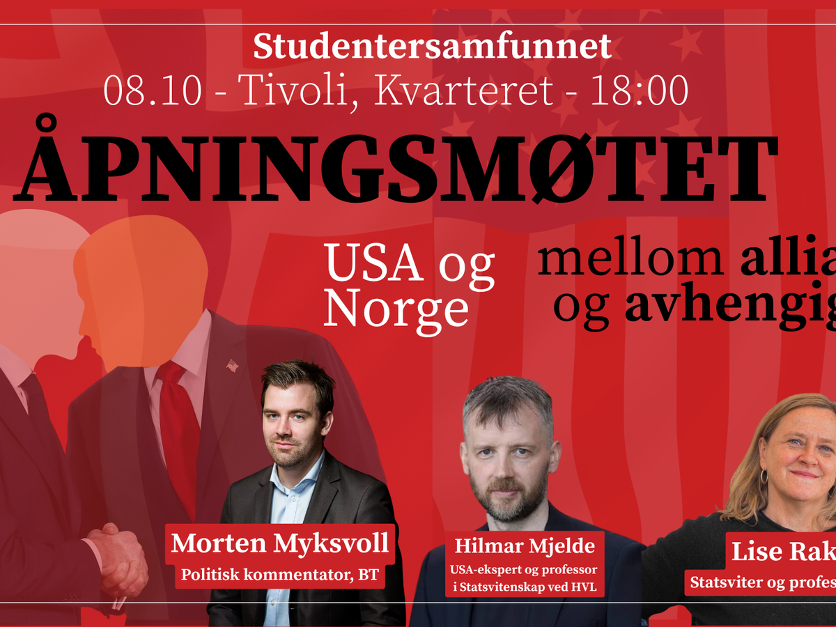 Åpningsmøtet: USA og Norge – mellom allianse og avhengighet
