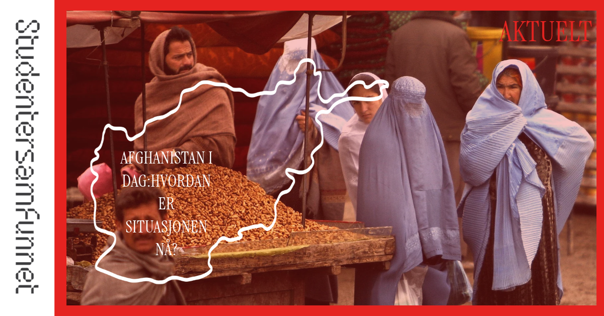 Dagens Afghanistan: Hvordan er situasjonen nå?