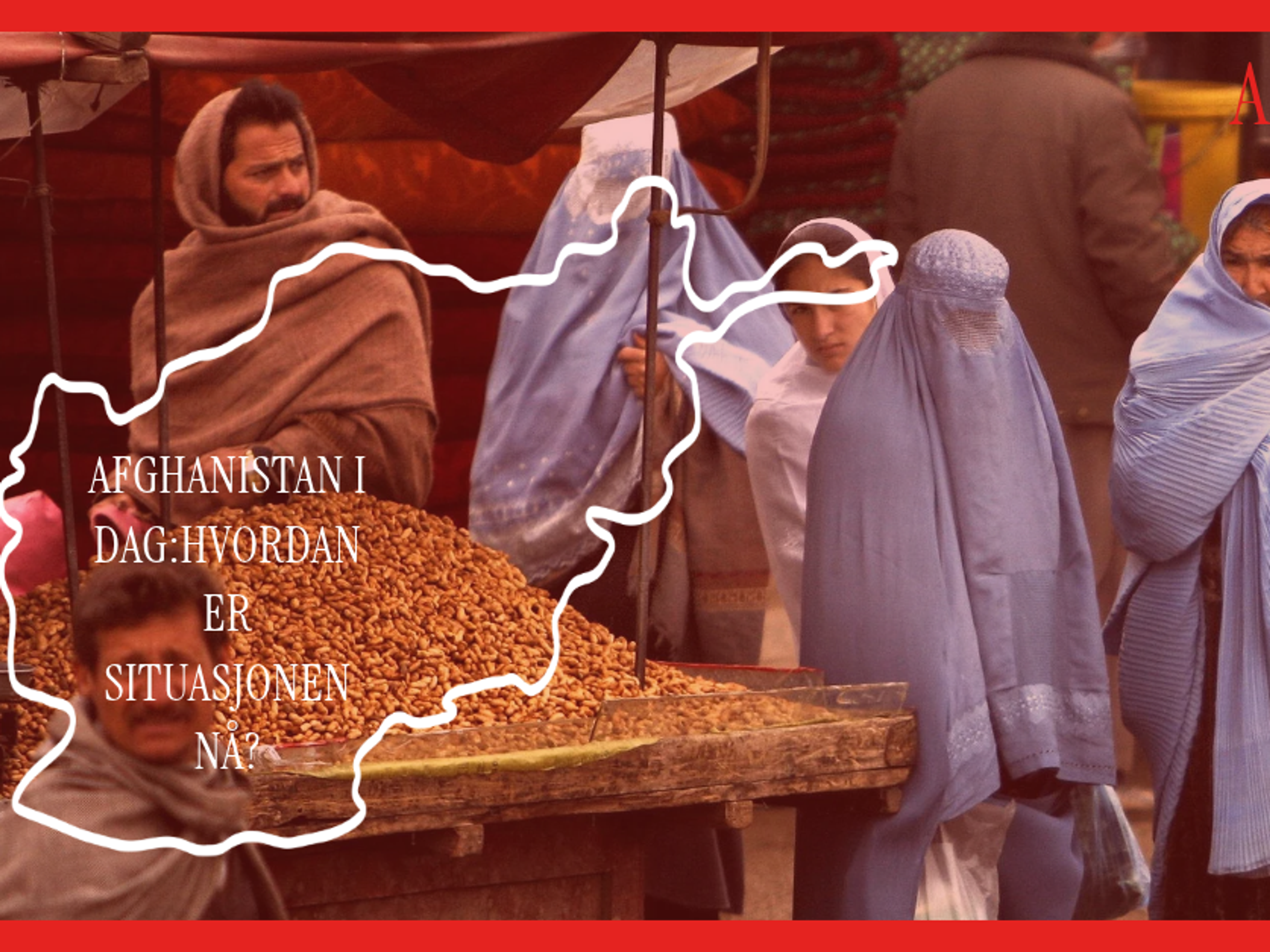 Dagens Afghanistan: Hvordan er situasjonen nå?