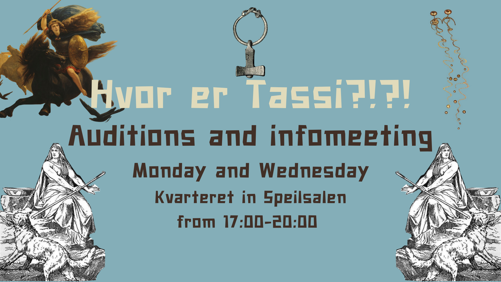 Auditions for "Hvor er Tassi!?!?"