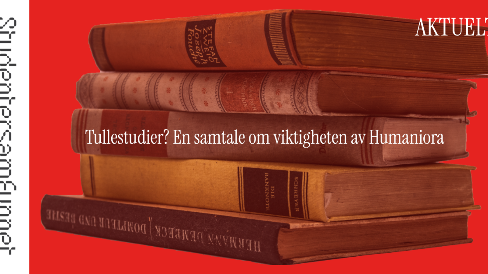 Tullestudier? En samtale om viktigheten av Humaniora