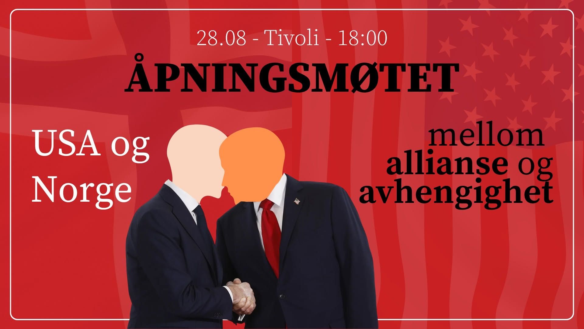Åpningsmøte: USA og Norge - mellom allianse og avhengighet
