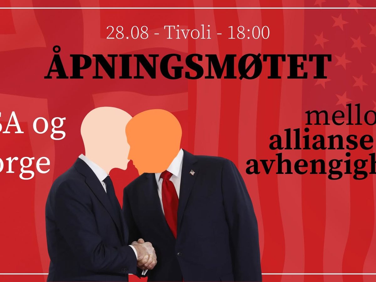 Åpningsmøte: USA og Norge - mellom allianse og avhengighet