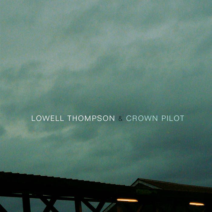 lowellthompson-crownpilot