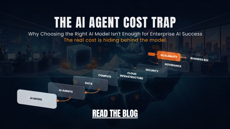 The AI Agent Cost Trap: Why Choosing the Right AI Model Isn't Enough for Enterprise AI Success