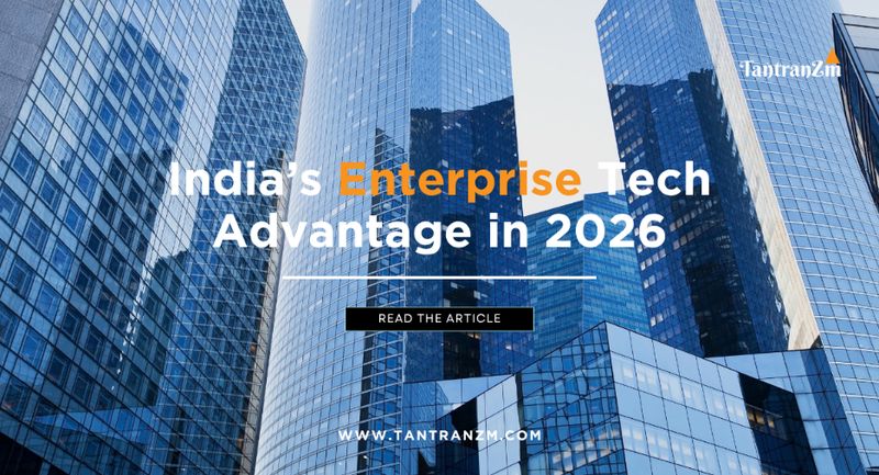 India’s Enterprise Tech Advantage in 2026
