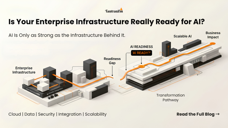 Is Your Enterprise Infrastructure Really Ready for AI?