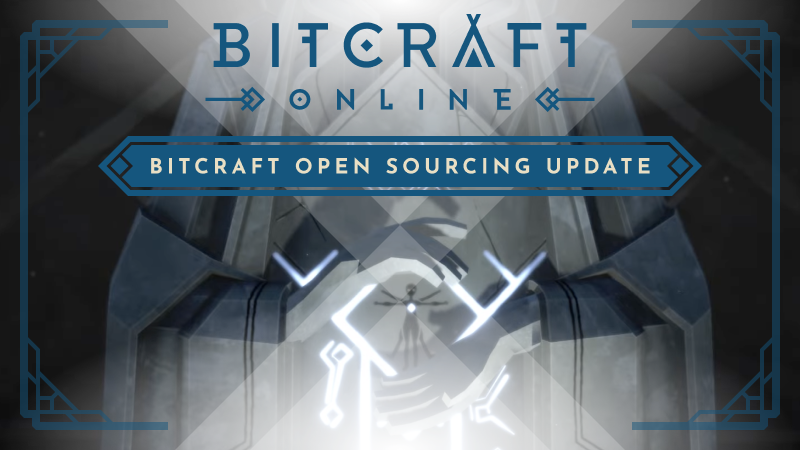 BitCraft Open Sourcing Update
