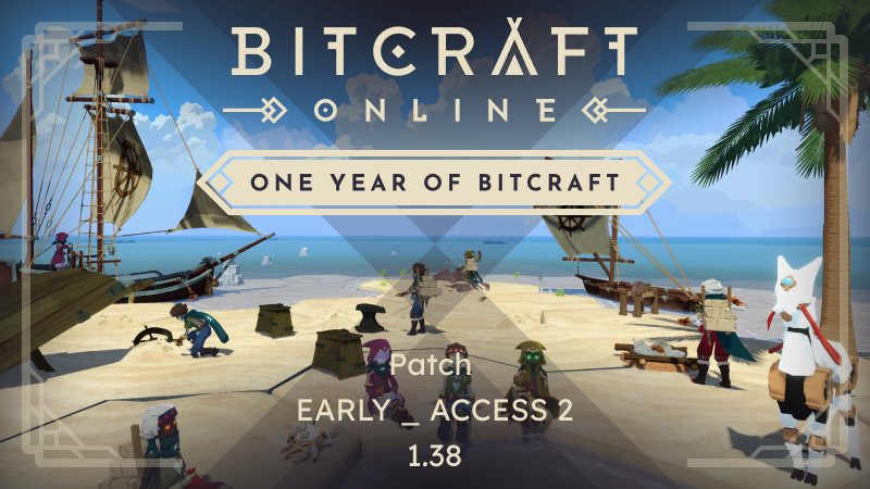 Patch Notes - One Year Of Bitcraft