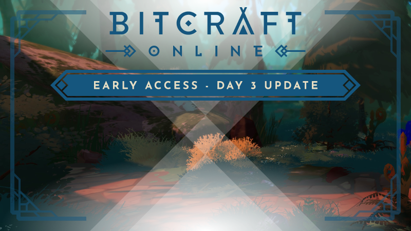 Early Access - Day 3 Update