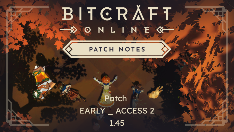 Patch Notes – 1.45: Quality-of-Life Improvements & Bug Fixes