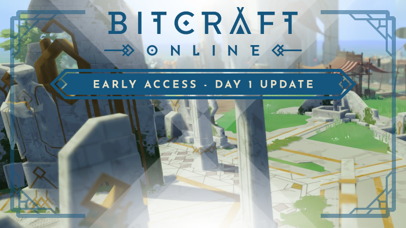 Early Access - Day 1 Update