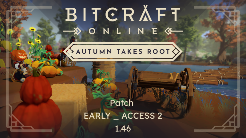 Patch Notes - Autumn Takes Root
