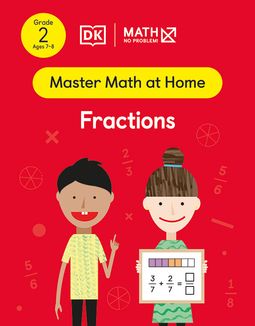 Master Math at Home - Math — No Problem! Fractions cover with two Grade 2 mathematicians. One child is holding a card with an equation 3 sevenths + 2 sevenths = ?.