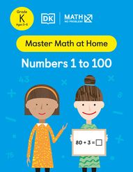 Master Math at Home - Math — No Problem! Numbers 1 to 100 cover with two primary kindergarten mathematicians. One child is holding a card with an equation 80 + 3 = ?