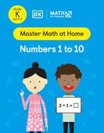 Master Math at Home - Math — No Problem! Numbers 1 to 10 cover with two primary kindergarten mathematicians. One child is holding a card with an equation 2 + 1 = ?