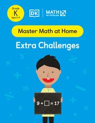 Master Math at Home - Math — No Problem! Extra Challenges cover with a primary kindergarten mathematician holding a card with an equation. 9 + ? = 17