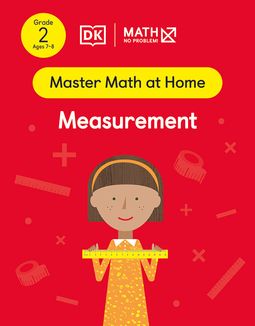 Master Math at Home - Math — No Problem! Measurement cover with a Grade 2 mathematician holding a ruler.