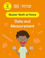 Master Math at Home - Math — No Problem! Data and Measurement cover with a Grade 4 mathematician holding two 1 lb weights.