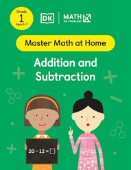Master Math at Home - Math — No Problem! Addition and Subtraction cover with two Grade 1 mathematicians. One child is holding a card with an equation 20 - 12 = ?