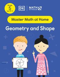 Master Math at Home - Math — No Problem! Geometry and Shape cover with two Grade 5 mathematicians. One child is holding a card with a circle and a number of different radii angle.