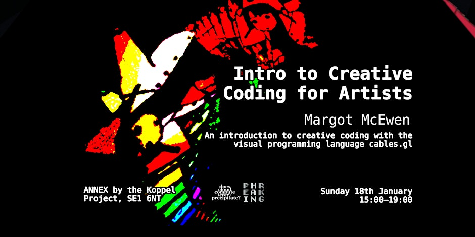 Intro to Creative Coding for Artists. Workshop at ANNEX By The Koppel ...