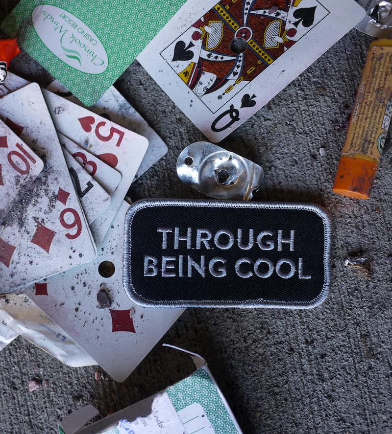 Through Being Cool Patch