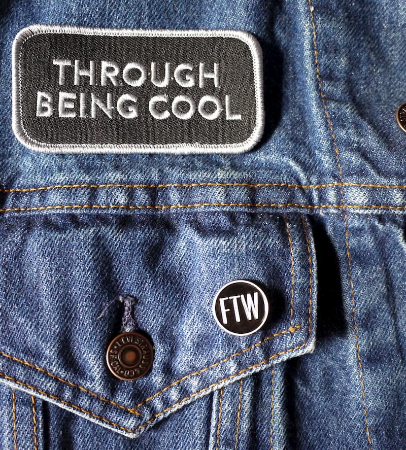 Through Being Cool Patch
