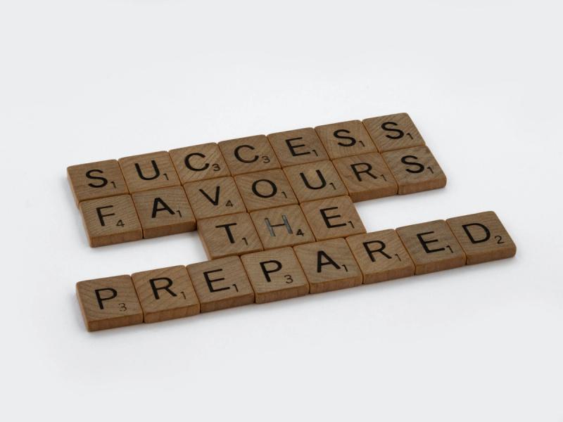Are you ready? Success favors the prepared.