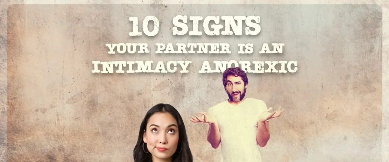 cover image for 10 Signs Your Partner Is An Intimacy Anorexic